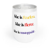 “She is…” Wine Tumbler