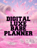 Digital Luxe Babe Planner