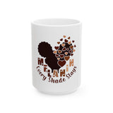 “Melanin Love” Ceramic Mug - Every Shade Slays (11oz, 15oz)