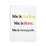 “She is…” Hardcover Notebook