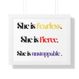 “She is…”  Framed Poster